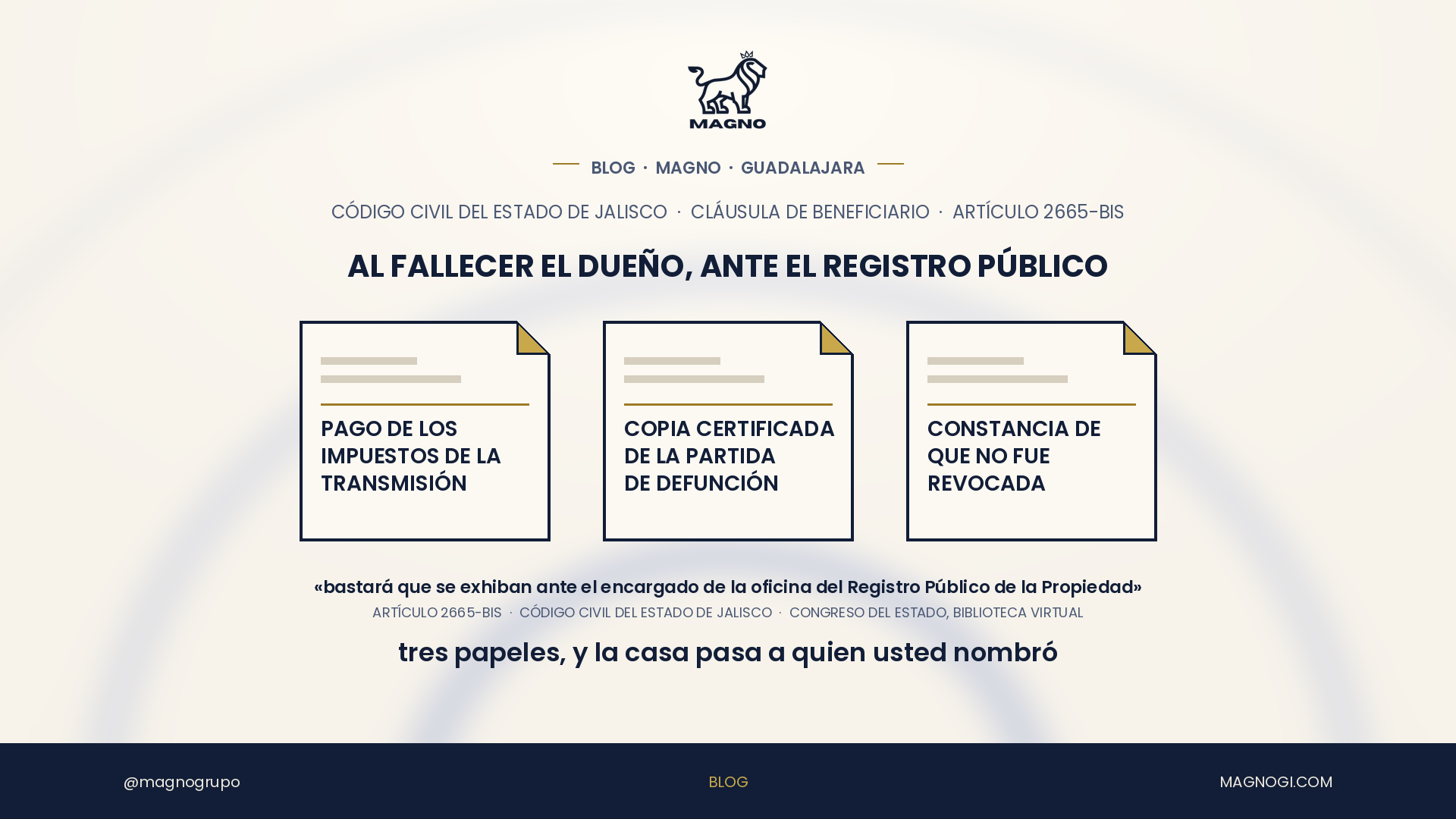 La cláusula de beneficiario en la escritura: en Jalisco usted nombra a quién pasa su casa, y al morir el Registro Público pide tres papeles
