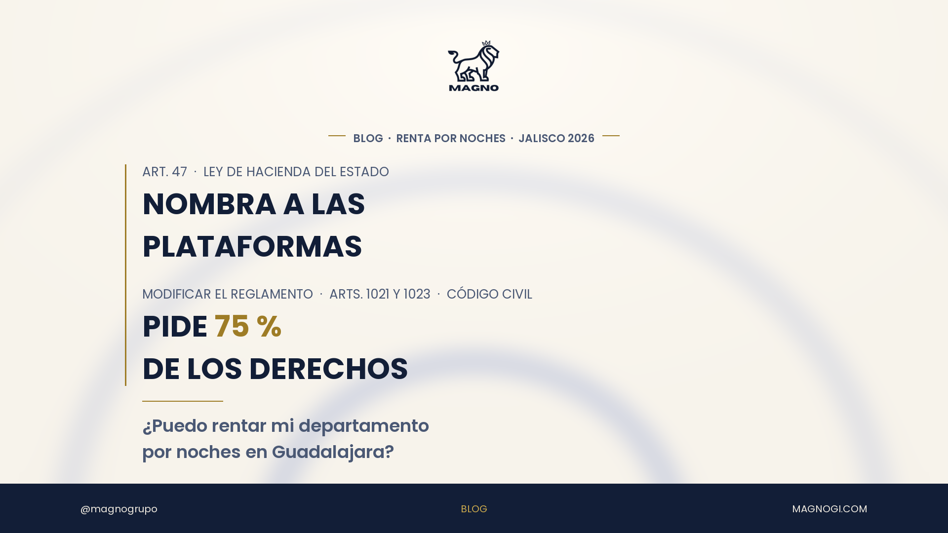 ¿Puedo rentar mi departamento por noches en Guadalajara? El impuesto ya nombra a las plataformas, y el condominio necesita 75%