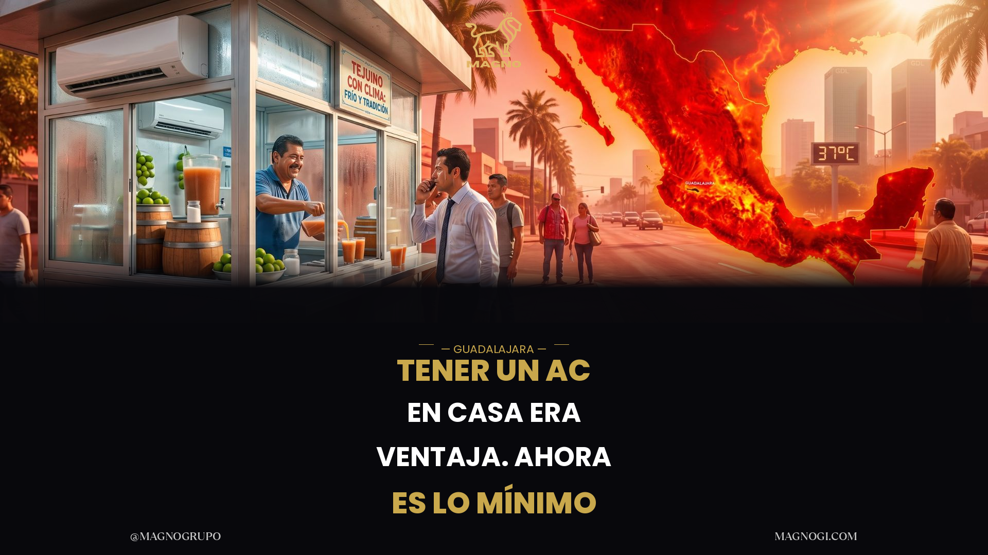 Tener Ac ERA VENTAJA. AHORA ES LO MÍNIMO"