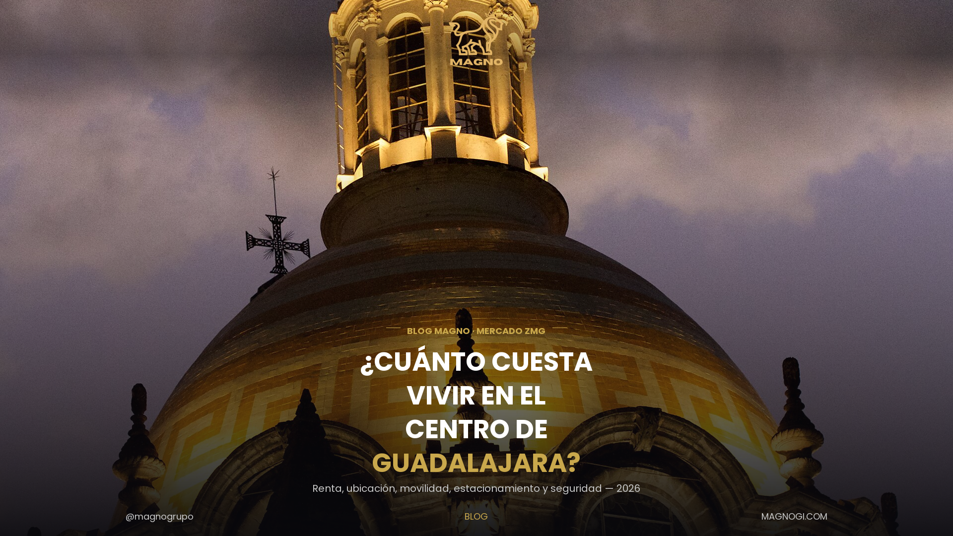 ¿Cuánto cuesta vivir en el centro de Guadalajara en 2026?