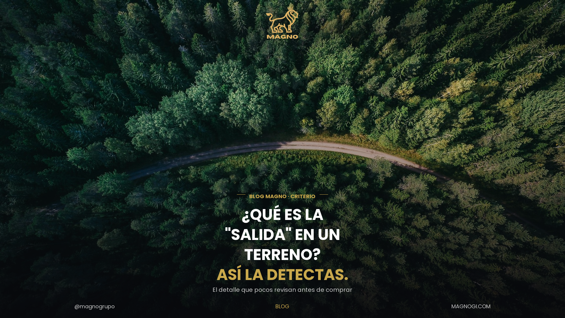 ¿Qué es la “salida” en un terreno y cómo sabes si existe?